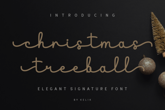 Christmas Treeball: A Handwritten Font for Polished Branding