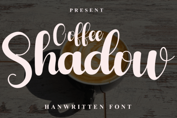 Coffee Shadow: A Handwritten Font for Modern Editorial Design