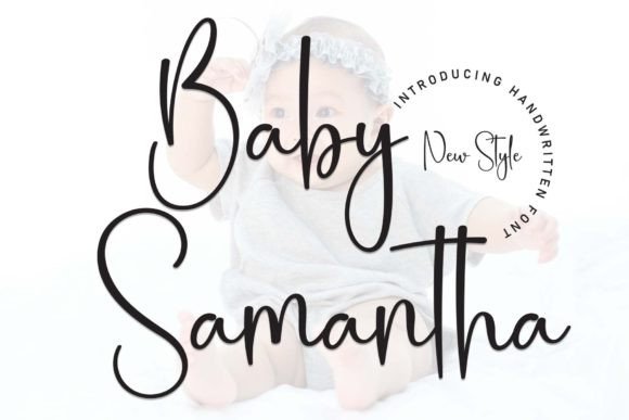 Designing with Baby Samantha: A Friendly Handwritten Typeface