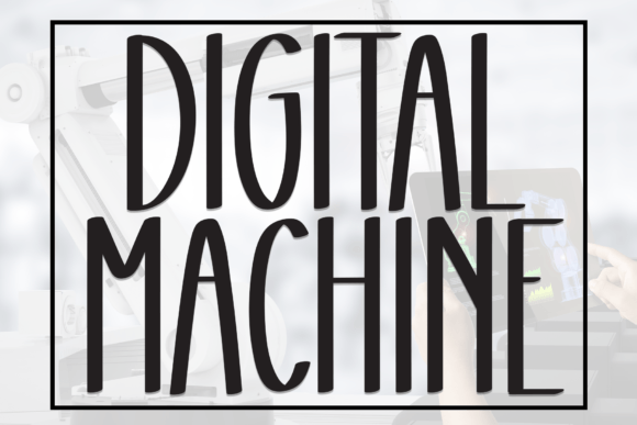 Digital Machine: A Friendly Handwritten Font for Small Business Branding