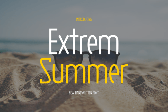 Extrem Summer: The Handwritten Font for Scroll-Stopping Campaigns