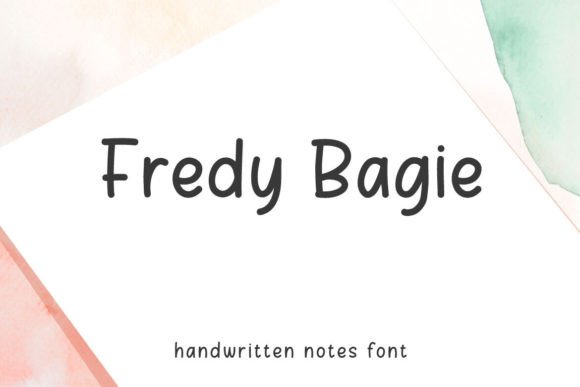 Fredy Bagie: The Handwritten Font for Authentic Brands