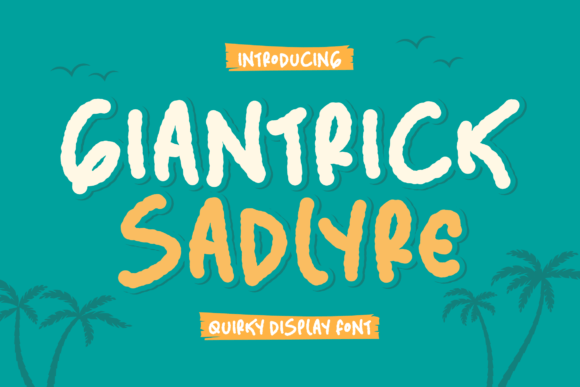 Giantrick Sadlyre: A Playful Handwritten Font for Brands