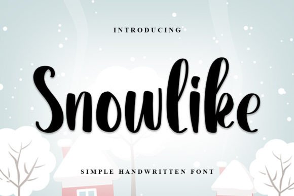 Snowlike Font Review: Elevating Web Design with Handwritten Style
