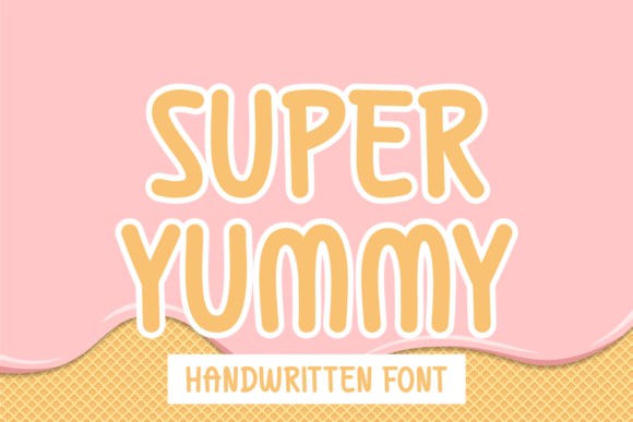 Super Yummy: A Sweet Handwritten Font for Web Design