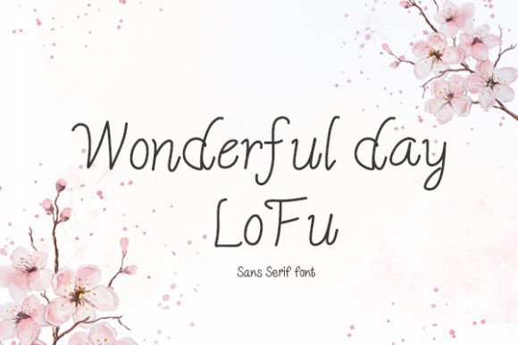 Wonderful Day Lofu: A Playful Handwritten Font for Branding
